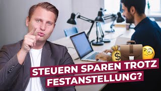 Steuern sparen trotz Festanstellung Vermögensaufbau leicht gemacht [upl. by Stalker]