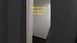 quotWhy Your Place So Dusty Uncovering the Mistery cleaningtips cleaninghacks dusty [upl. by Seale]