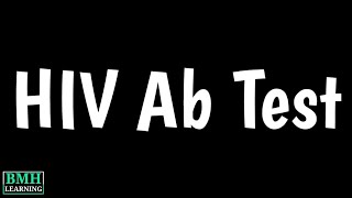 HIV Antibody Tests  HIV Ab Test  HIV Antibody Rapid Test  Results Of HIV Test [upl. by Dene899]