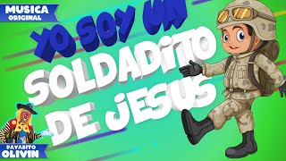 🪖Yo Soy Un Soldadito De Jesus🎺🎶OLIVIN 🤡🎵 MUSICA ORIGINAL 🎪 🌈 MUSICA PARA NIÑOS [upl. by Janeczka374]