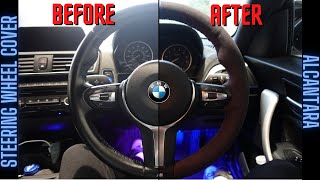 ALCANTARA STEERING WHEEL COVER FOR MY BMW 1 SERIES [upl. by Urina419]