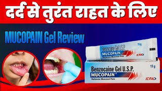 Use Of Mucopain Gel For Mouth Ulcer  Benzocaine Gel USP Mucopain Uses  Toothache Mouth Ulcer Gel [upl. by Rust]