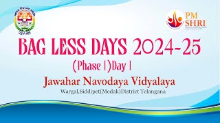 BAGLESS DAYS 202425 DAY 1JNV MEDAKSIDDIPET [upl. by Bocyaj]