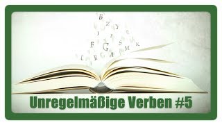 Englisch lernen  Unregelmäßige Verben  Teil 5 [upl. by Zug]