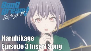 Haruhikage BanG Dream Its MyGO 3 Insert Song [upl. by Beera808]