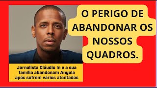 Jornalista da rádio despertar Claudio In abandona Angola por perseguição [upl. by Inavoy]