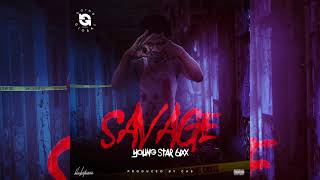 Young Star 6IXX  Savage Official Audio goingglobalriddimpt2 [upl. by Keely]