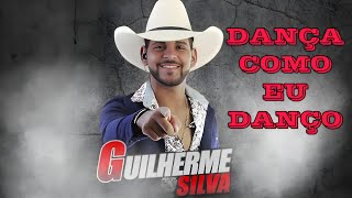 Guilherme Silva dança como eu danço remix forró boys [upl. by Yrffoeg]