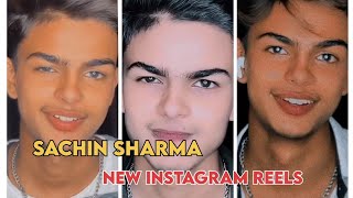 Sachin Sharma new Instagram reels video and status 🔥😍❤️ [upl. by Ayoral]