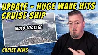 HUGE WAVE HITS CRUISE SHIP UPDATE and Todays Cruise News [upl. by Tehr]