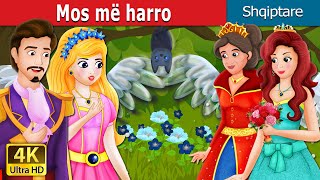 Mos më harro  Forget Me Not Story  Perralla Shqip AlbanianFairyTales [upl. by Steinway]