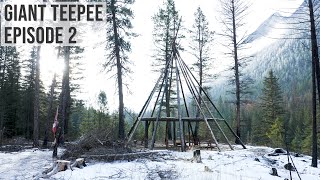 Building A Giant Teepee Ep 2  Bushcraft [upl. by Innis]