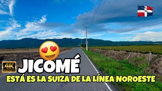 La SUIZA 😍 De La LÍNEA NOROESTE La Carretera 🛣️ De JICOMÉ  Caminando En RD🇩🇴 republicadominicana [upl. by Stockmon]