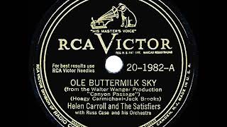 1946 HITS ARCHIVE Ole Buttermilk Sky  Helen Carroll amp The Satisfiers [upl. by Remde]