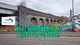 Whats happening at Leicester Central [upl. by Itsirk]