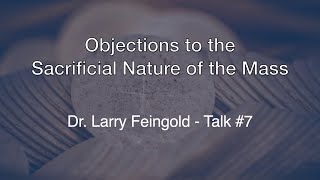 Eucharistic Revival Talk 7  Dr Larry Feingold [upl. by Ole]