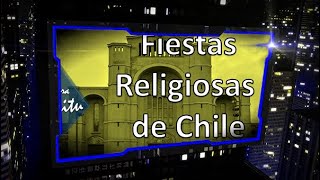 Fiestas Religiosas de Chile [upl. by Schmeltzer]