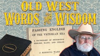 Old West Words and Wisdom [upl. by Vicki]