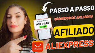 Como se Afiliar no AliExpress e Divulgar o Link de Afiliado Passo a Passo  Guia Completo [upl. by Stoneham96]