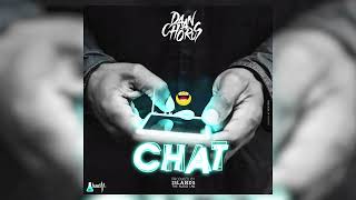 Daan Chorus  Chat Chat Official Audio [upl. by Hank]