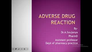 Adverse drug reactionsBPharm 4th year 7th semesterpharmacy practicePCI syllabuspharmacovigilance [upl. by Helbonia]