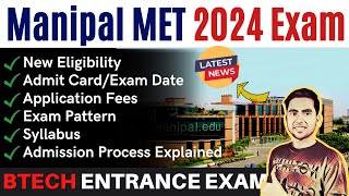 MIT Manipal MET 2024 Exam Date  Application Form Eligibility Pattern MAHE Admission Process 2024 [upl. by Alaecim]