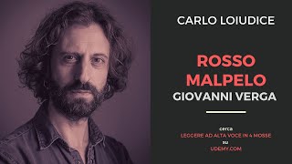 Rosso Malpelo  lettura integrale della novella di Giovanni Verga Lettura a cura di Carlo Loiudice [upl. by Crispas898]