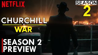 Churchill at War Season 2 Preview and Release Date Update [upl. by Alekin44]