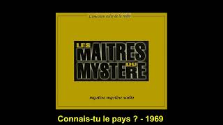 Connais tu le pays 1965 Les maîtres du mystère [upl. by Aem277]