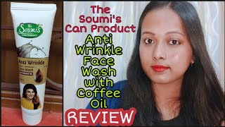 The Soumis Can Product Anti Wrinkle Face Wash with Coffee Oil ReviewSoumis Coffee Face Wash [upl. by Nauquf]