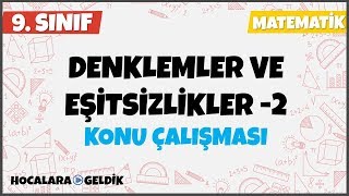 Denklemler ve Eşitsizlikler 2 l 9 Sınıf Matematik [upl. by Antonia]