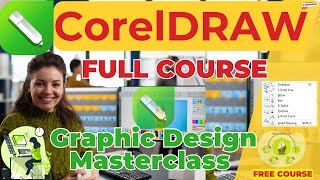 CorelDRAW Masterclass Complete Guide to Graphic Design from Beginner to Pro [upl. by Dominic]