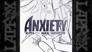 Klippa  Jackal Queenston  Anxiety Dont Stop Moving [upl. by Herm]