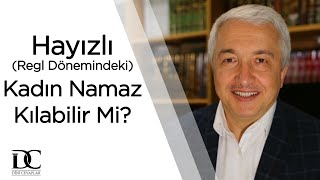 Hayızlı regl dönemindeki kadın namaz kılabilir ibadet edebilir mi  Prof Dr Mehmet Okuyan [upl. by Sokin]