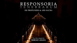 DE PROFUNDIS  Así se hizo RESPONSORIA TENEBRARUM [upl. by Lashonde]