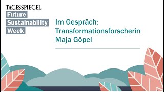 FSW23  Im Gespräch Transformationsforscherin Maja Göpel [upl. by Hgielar]