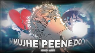 MUJHE PEENI DO 😔  JUJUTSU KAISEN HINDI ANIME EDIT「AMVEDIT」4K in Alight Motion [upl. by Pelagia449]