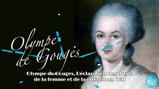 Déclaration des droits de la femme et de la citoyenne de Olympe de Gouges [upl. by Oliy126]