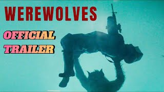 Werewolves  Official Trailer 2024 [upl. by Idola]