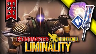 Liminality 🟡 Warlock 🟡 Platinum Grandmaster Nightfall [upl. by Saville200]