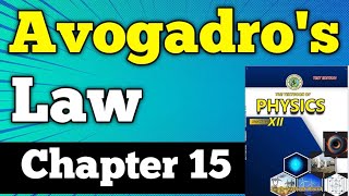 Avogadros law chapter 15 molecular theory of gas class 12 New physics book  Avogadros law formula [upl. by Eceer]