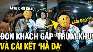 Tài xế grab đón khách không may gặp GIANG HỒ TRÙM KHU và cái kết khiến CĐM HẢ DẠ  Tin Ngắn 3 Phút [upl. by O'Rourke750]