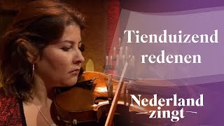 Nederland Zingt Tienduizend redenen [upl. by Ozne]