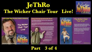 JeThRo LIVE The Wicker Chair Tour LIVE  Part 3 of 4 BELLY BUSTING LAUGHTER  Jethro Comedian [upl. by Shivers]