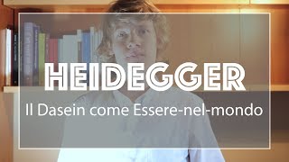 Heidegger il Dasein come Esserenelmondo [upl. by Rora]