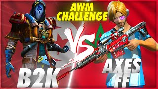 B2K VS AXE FF  ONLY AWM CHALLENGE  WHO IS THE WINNER [upl. by Wiersma]