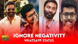 ignore negativity whatsapp status  ignore whatsapp status  vijay motivational speech [upl. by Dympha]