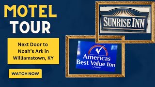 Affordable Motels in Williamstown KY  Next to Noahs Ark  Americas Best Value Inn amp Sunrise Inn [upl. by Liliane]