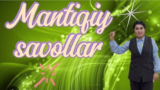 Mantiqiy savollar 2 sinf [upl. by Blodget]