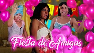 FIESTA DE AMIGAS [upl. by Ydnew]